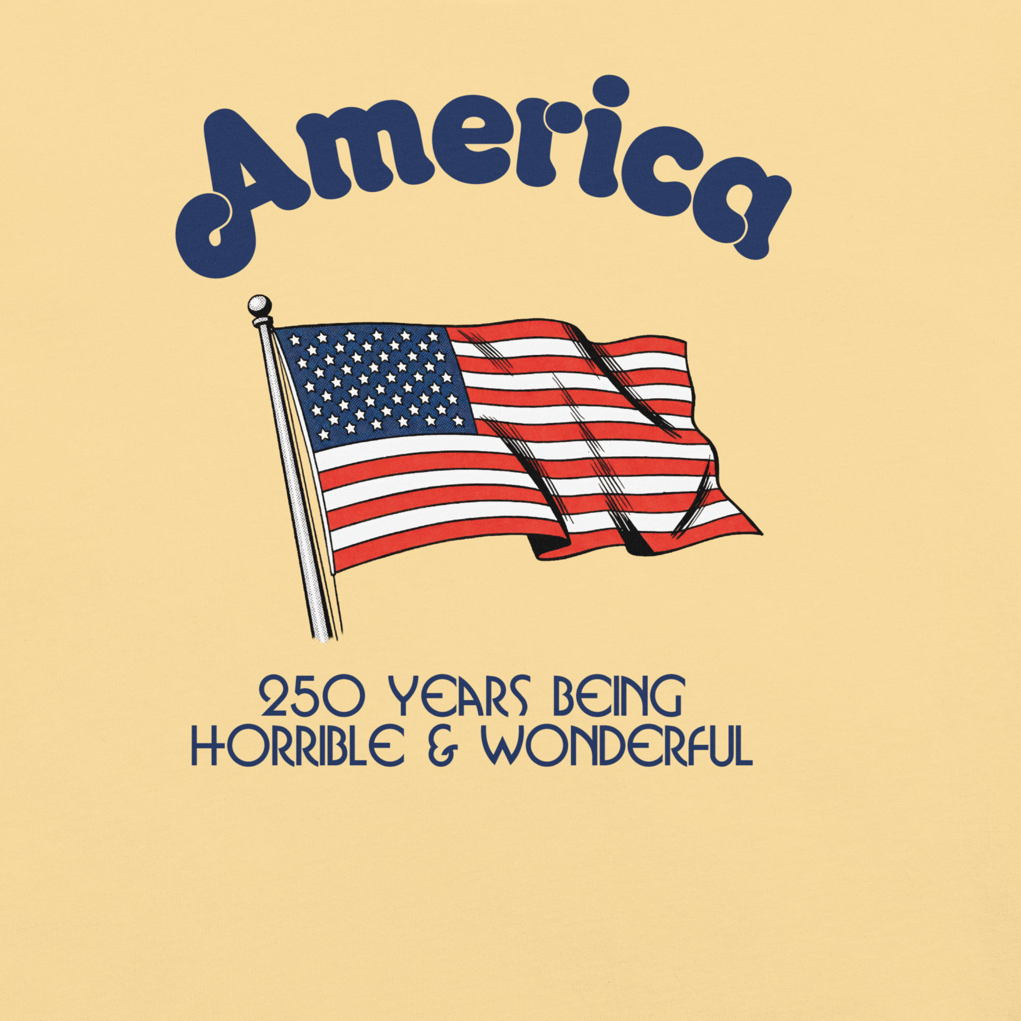 America: 250 Years Being Horrible & Wonderful - Image 13